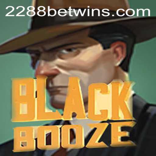 BlackBooze: A Thrilling Game Experience with 2288bet