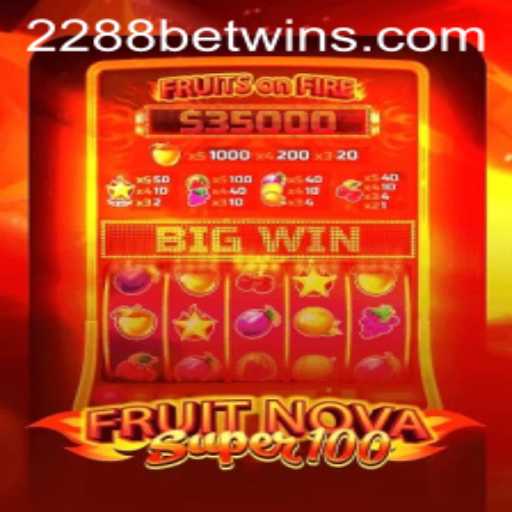 Exploring the Exciting World of FruitNovaSuper100 on 2288bet