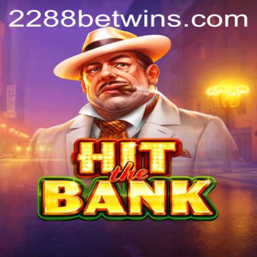Exploring HitTheBank: Unveiling the Thrills of a Strategic Masterpiece with 2288bet